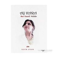 Ay Kara - Sevim Aydın
