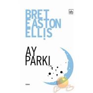 AY PARKI - BRET EASTON ELLIS