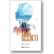 Ay Yine Gecikti - Ferhat Şahnacı