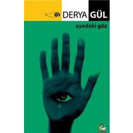 Ayadaki Göz - Derya Gül