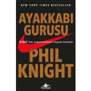 Ayakkabı Gurusu - Phil Knight