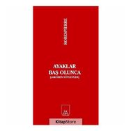 Ayaklar Baş Olunca - maximilen robespierre