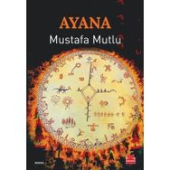 Ayana - Mustafa Mutlu