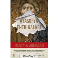Ayasofya Entrikaları - Mustafa Armağan