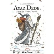 Ayaz Dede-Yılın En Uzun Gecesi - Merve Dağköylüoğlu