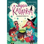 Ayça Kadabra: Kanatlarda Problem Var Orman Kitap