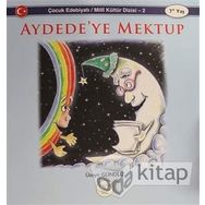 Aydede ye Mektup - Çocuk Edebiyatı - Milli Kültür Dizisi 2 - Üzeyir Gündüz