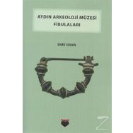 Aydın Arkeoloji Müzesi Fibulaları - Emre Erdan