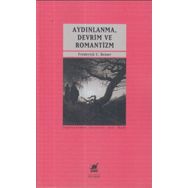 Aydınlanma, Devrim ve Romantizm - Frederick C. Beiser