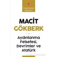 Aydınlanma Felsefesi, Devrimler ve Atatürk - Macit Gökberk