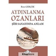 Aydınlanma Ozanları Şiir Sanatında Anlam - Rıza Gerçek