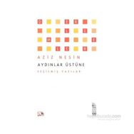 Aydınlar Üstüne - Aziz Nesin
