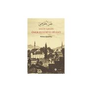 Aydınlı Bir Uşşaki Şeyhi - Ömer Hulusi ve Divan’ı - Mehmet Şamil Baş