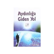 AYDINLIĞA GIDEN YOL - ŞENIZ YÜCEL