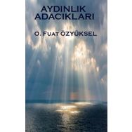 Aydınlık Adacıkları - O. Fuat Özyüksel - Platanus Publishing