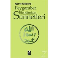 Ayet ve Hadisler Işığında Efendimizin Sünnetleri - Mehmedi Bahaddin Canbaz