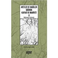 Ayetler ve Hadisler Işığında Kuran ve Mahiyeti 2 / Adem Dölek / Rağbet Yayınları