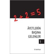 Ayetlerin Başına Gelenler 1 - Dr. Fatih Orum