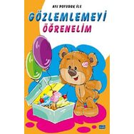 Ayı Pofuduk ile Gözlemlemeyi Öğrenelim Kolektif Parıltı Yayınları
