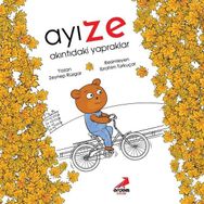 Ayı Ze - Akıntıdaki Yapraklar - Zeynep Rüzgar Arık - Erdem Çocuk Yayınları