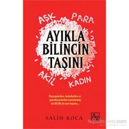 Ayıkla Bilincin Taşını - Salih Koca