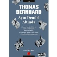 Ayın Demiri Altında - Thomas Bernhard