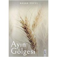 Ayın Gölgesi - Başak Yücel