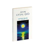 AYIN UYSAL IŞIĞI - HATICE BILEN BUĞRA