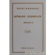 Ayinler Çeşmeler - Şiirler 6 - Sezai Karakoç