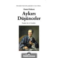 AYKIRI DÜŞÜNCELER - DENIS DIDEROT