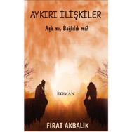 Aykırı İlişkiler - Fırat Akbalık