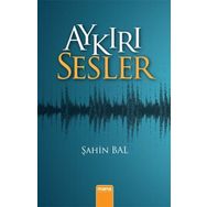 Aykırı Sesler - Şahin Bal