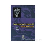 AYLAKLIĞA ÖVGÜ - BERTRAND RUSSELL
