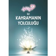 Aylin Uyar İle Kahramanın Yolculuğu - Aylin Uyar