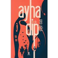 Ayna ya da Dip - Yuja Dab