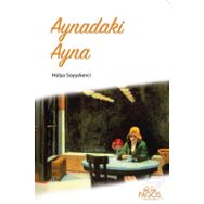 Aynadaki Ayna - Hülya Soyşekerci