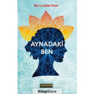 Aynadaki Ben - Burcu Adal Köse