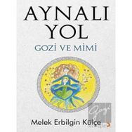Aynalı Yol - Melek Erbilgin Külçe
