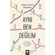 Aynı Ben Değilim Eksik Parça Yayınları
