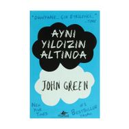 AYNI YILDIZIN ALTINDA - JOHN GREEN