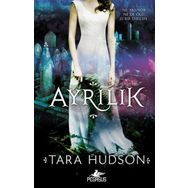 Ayrılık (Ciltli) Araf Serisi 2 - Tara Hudson