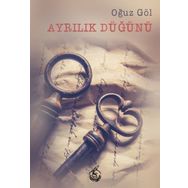 Ayrılık Düğünü - Oğuz Göl