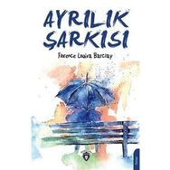 Ayrılık Şarkısı - Dorlion Yayınevi