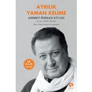 Ayrılık Yaman Kelime - Ahmet Özhan