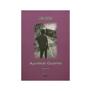 Ayrılıklar Güzelse - Aziz Şeker