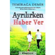 Ayrılırken Haber Ver - Temirağa Demir