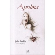 Ayrılma - John Bowlby