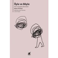 Ayrıntı Yayınları Öyle ve Böyle - Yeni ve Seçilmiş Denemeler