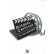 Ayrıntılı Altyazı Çevirisi - A. Şirin Okyayuz