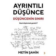 Ayrıntılı Düşünce - Metin Şahin